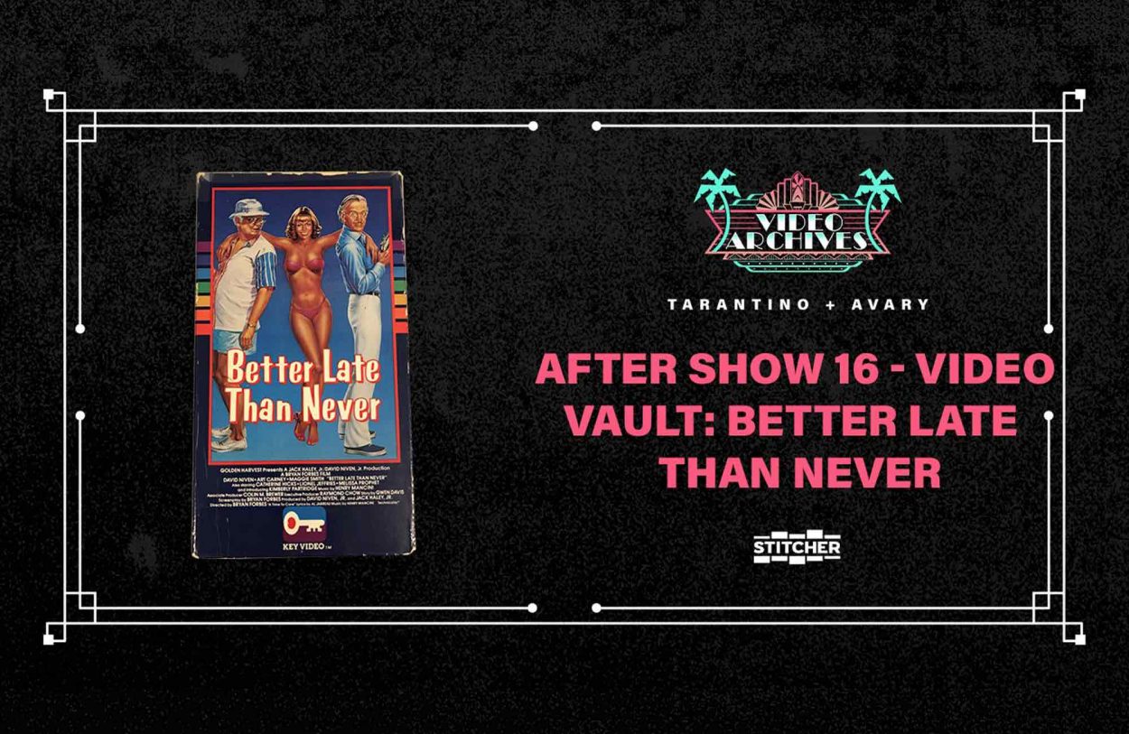 The Video Vault Better Late Than Never New Beverly Cinema 2311